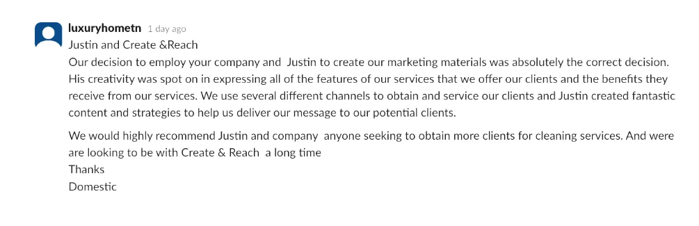 Client feedback recommending Create and Reach marketing support