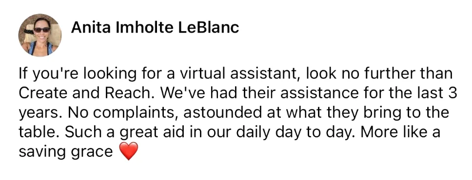 Client feedback from Anita Imholte LeBlanc describing Create and Reach as a saving grace