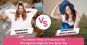 Side-by-side comparison: frustrated woman surrounded by clutter labeled "Working with Freelancers" and smiling woman in a field labeled "Working with Create & Reach VA," highlighting the benefits of partnering with a professional VA agency for seamless remote work.